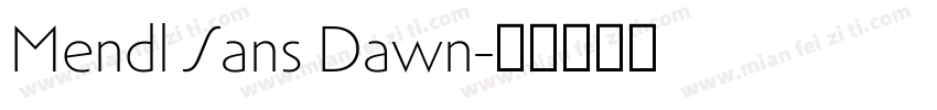 Mendl Sans Dawn字体转换